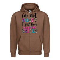 Chestnut ı'm not bossy ı just have leadership skills Zipper Hoodie - FaDigitalArtStudio