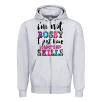 Heather Grey ı'm not bossy ı just have leadership skills Zipper Hoodie - FaDigitalArtStudio