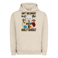 Pigment French Oak ain t no ghost but the holy ghost Urban Hoodie - MaliasSmallBusiness