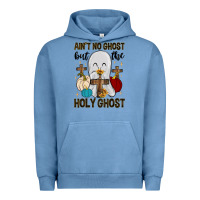 Pigment Pebble Blue ain t no ghost but the holy ghost Urban Hoodie - MaliasSmallBusiness