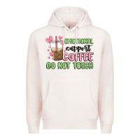 Pale Pink emotional support coffee do not touch Premium Hoodie - MaliasSmallBusiness