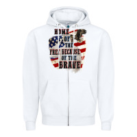 Home Of The Free Because Of The Brave 4th Of July Zipper Hoodie | Teevron