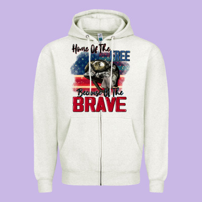Home Of The Free Because Of The Brave 4th Of July Zipper Hoodie Designed By Cowgirlartshop