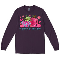 Plum in october we wear pink Long Sleeve Tee - Zillion Design Studio