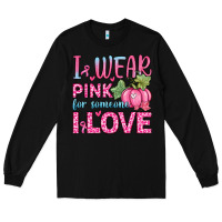 Black i wear pink for someone i love Long Sleeve Tee - Zillion Design Studio
