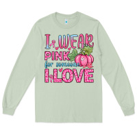 Matcha i wear pink for someone i love Long Sleeve Tee - Zillion Design Studio