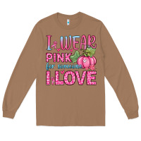 Toasted Coconut i wear pink for someone i love Long Sleeve Tee - Zillion Design Studio