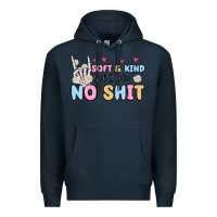 Navy soft and kind but i take no shit Premium Hoodie - MaliasSmallBusiness
