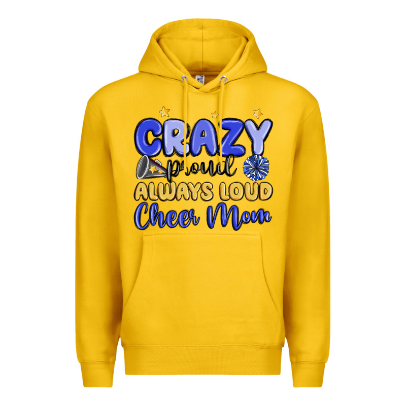 Crazy Proud Always Loud Cheer Mom Premium Hoodie by MaliasSmallBusiness | Teevron