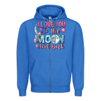 True Royal i love you to the moon and back Zipper Hoodie - FaDigitalArtStudio