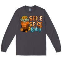 Smoke spice spice baby Long Sleeve Tee - Zillion Design Studio