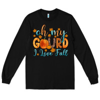 Black oh my gourd i love fall Long Sleeve Tee - Zillion Design Studio