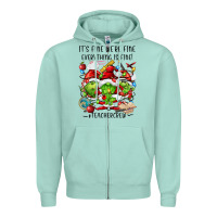 It's Fine We're Fine Everythıng Is Fine! Zipper Hoodie | Teevron