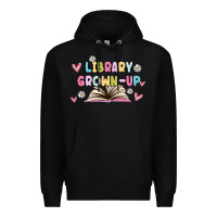 Black library grown up Premium Hoodie - MaliasSmallBusiness