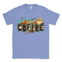 Colony Blue but first coffee Classic Tee - Zillion Design Studio