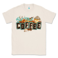 Natural but first coffee Classic Tee - Zillion Design Studio
