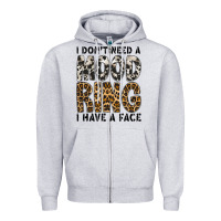 Heather Grey i dont need a mood ring i have a face Zipper Hoodie - CowhideDigitalArt