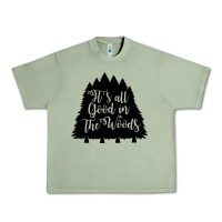 Oil Green its all good in the woods Urban Heavy Tee - Unal Design