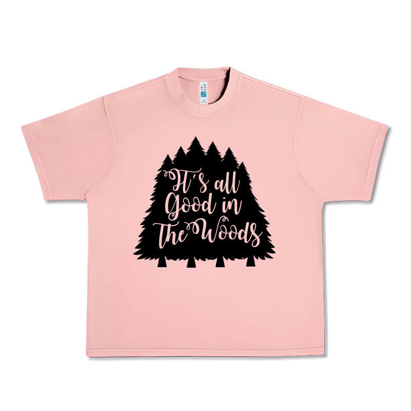 Its All Good In The Woods Urban Heavy Tee by Unal Design | Teevron