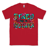 Red tired as a mother Classic Tee - Zillion Design Studio