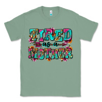 Sage tired as a mother Classic Tee - Zillion Design Studio