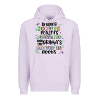 Lilac reading because realitys overrated Premium Hoodie - MaliasSmallBusiness