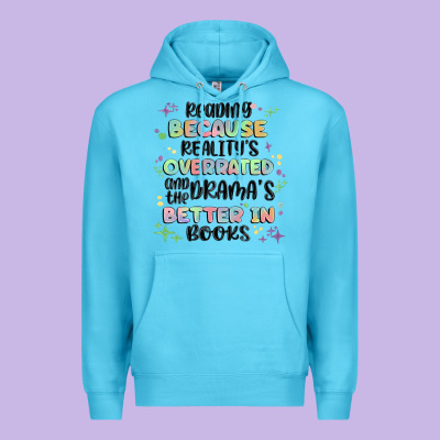 Reading Because Realitys Overrated Premium Hoodie Designed By Maliassmallbusiness