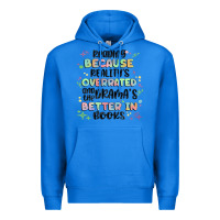True Royal reading because realitys overrated Premium Hoodie - MaliasSmallBusiness