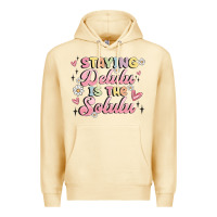 Staying Delulu Is The Solulu Premium Hoodie | Teevron