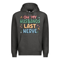 Charcoal Heather on my husbands last last nerve Premium Hoodie - MaliasSmallBusiness
