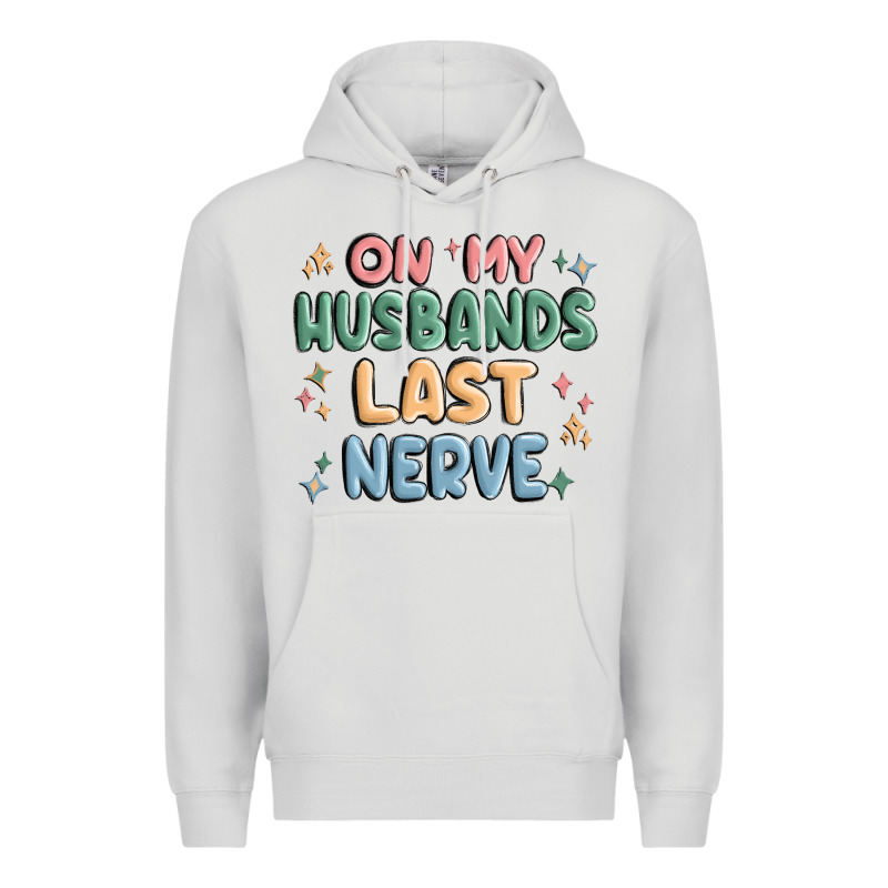 On My Husbands Last Last Nerve Premium Hoodie by MaliasSmallBusiness | Teevron
