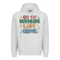 Dove Grey on my husbands last last nerve Premium Hoodie - MaliasSmallBusiness