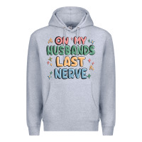 Heather Grey on my husbands last last nerve Premium Hoodie - MaliasSmallBusiness