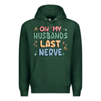 Sports Green on my husbands last last nerve Premium Hoodie - MaliasSmallBusiness