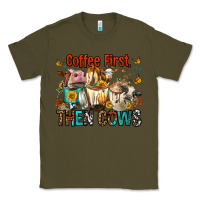 Army Green Coffee First Then Cows Classic Tee - FaDigitalArtStudio