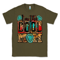 Army Green i'm the cool mom Classic Tee - Zillion Design Studio