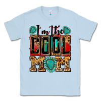 Dusty Blue i'm the cool mom Classic Tee - Zillion Design Studio