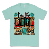 Seafoam i'm the cool mom Classic Tee - Zillion Design Studio