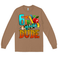 Toasted Coconut 6th grade dude Long Sleeve Tee - texasbilliewilder