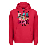 Cardinal you don't have to die to be dead to me Premium Hoodie - MaliasSmallBusiness