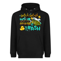 Black splish splash your opinion is trash Heavyweight Hoodie - AdoDesignShop