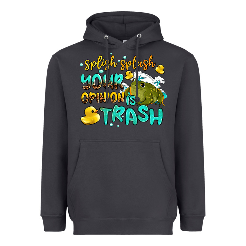 Splish Splash Your Opinion Is Trash Heavyweight Hoodie by AdoDesignShop | Teevron