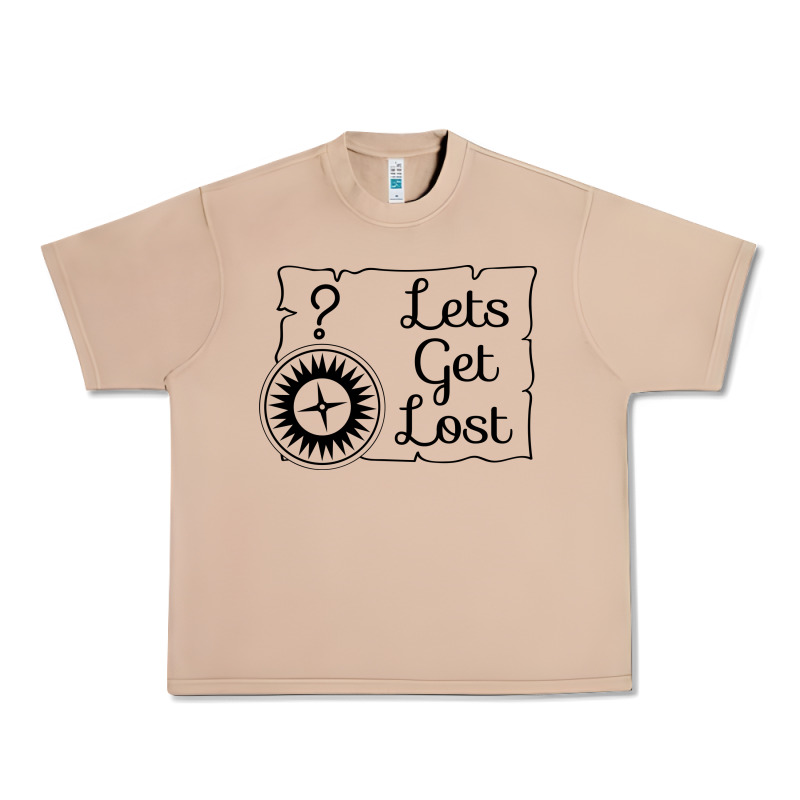 Lets Get Lost Urban Heavy Tee by Unal Design | Teevron