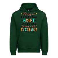 Forest Green being a functional adult every day seems  a bit ex Urban Hoodie - MaliasSmallBusiness
