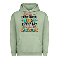 Pigment Oil Green being a functional adult every day seems  a bit ex Urban Hoodie - MaliasSmallBusiness