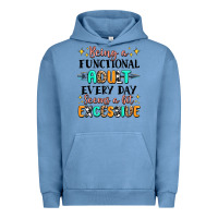 Pigment Pebble Blue being a functional adult every day seems  a bit ex Urban Hoodie - MaliasSmallBusiness