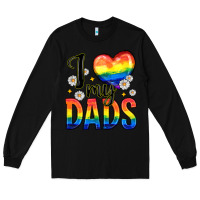 Black i love my dads Long Sleeve Tee - Zillion Design Studio