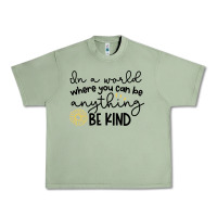 Oil Green be kind Urban Heavy Tee - Unal Design