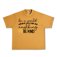 Peanut Butter be kind Urban Heavy Tee - Unal Design