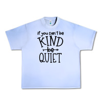 Grape Ice kind be quiet Urban Heavy Tee - Unal Design